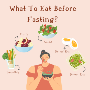 What To Eat Before Fasting